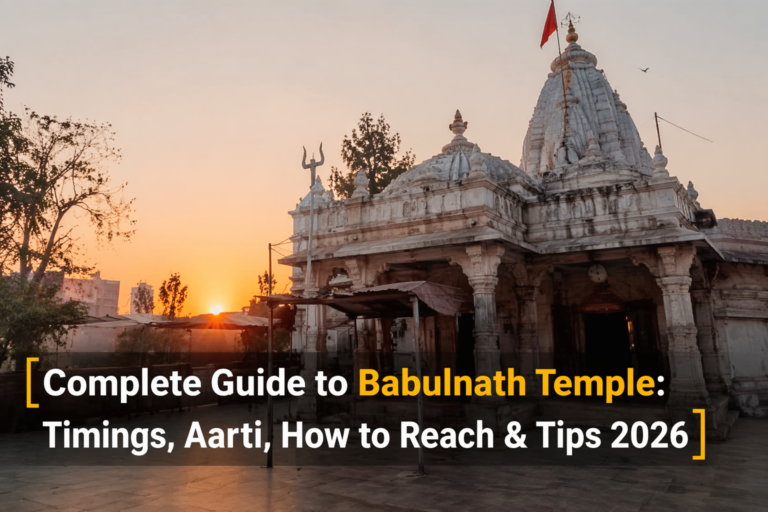 Complete Guide to Babulnath Temple: Timings, Aarti, How to Reach & Tips 2026