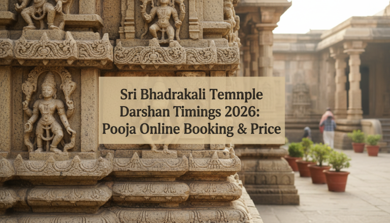 Sri Bhadrakali Temple Warangal Darshan Timings 2026: Pooja Online Booking & Price 